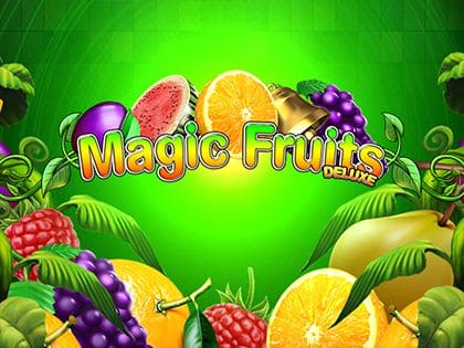 Magic Fruits Deluxe Magic Fruits Deluxe